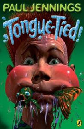 Tongue-Tied! by Paul Jennings