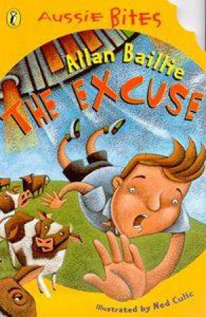 Aussie Bites: The Excuse by Allan Baillie