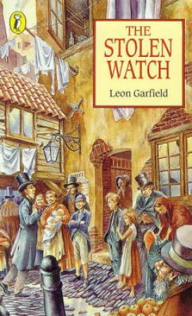 The Stolen Watch by Leon Garfield