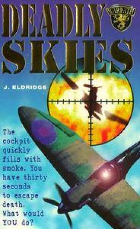 Deadly Skies by J Eldridge