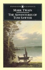 Penguin Classics The Adventures of Tom Sawyer