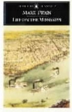 Penguin Classics Life On The Mississippi