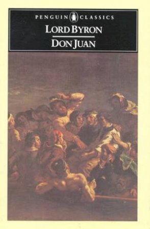 Penguin Classics: Don Juan by Lord Byron