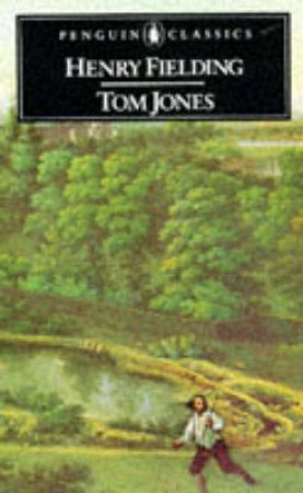 Penguin Classics: Tom Jones by Henry Fielding