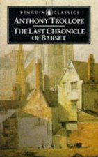 Penguin Classics The Last Chronicle of Barset