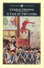 Penguin Classics A Tale of Two Cities