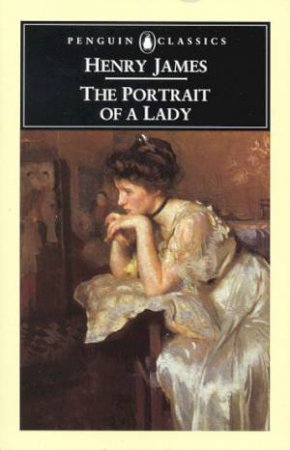 Penguin Classics: The Portrait of a Lady by Henry James