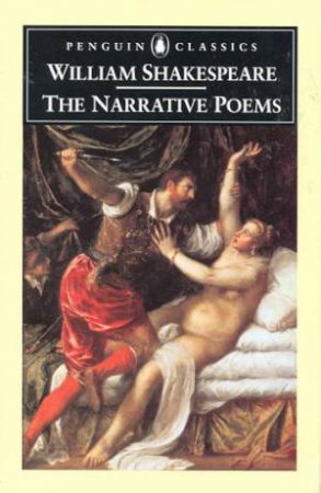 Penguin Classics: The Narrative Poems by William Shakespeare