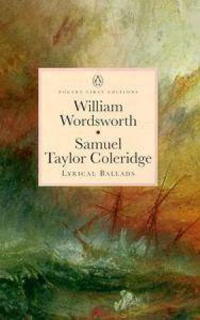 Penguin Classics: Lyrical Ballads by William Wordsworth & Samuel Taylor