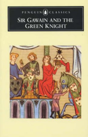 Penguin Classics: Sir Gawain & the Green Knight by Brian Stone