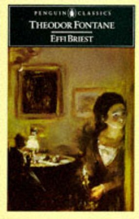 Penguin Classics: Effi Briest by Theodor Fontane