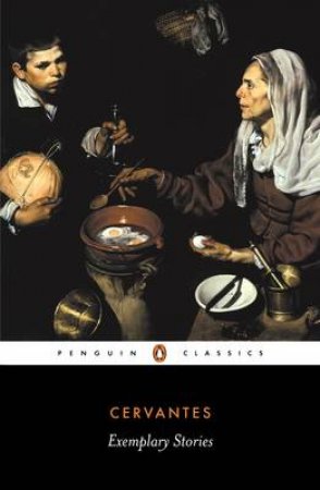 Penguin Classics: Exemplary Stories by Cervantes