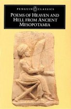 Penguin Classics Poems of Heaven  Hell from Ancient Mesopotamia