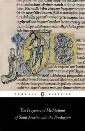 Penguin Classics: The Prayers & Meditations by St Anselm