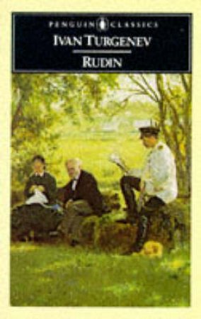 Penguin Classics: Rudin by Ivan Turgenev