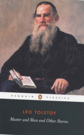 Penguin Classics: Master & Man & Other Stories by Leo Tolstoy