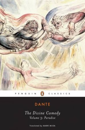 Penguin Classics: The Divine Comedy Vol. III: Paradiso by Dante Alighieri 