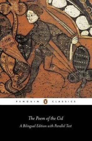 Penguin Classics: The Poem of the Cid by Anon