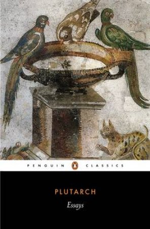 Penguin Classics: Essays by Plutarch