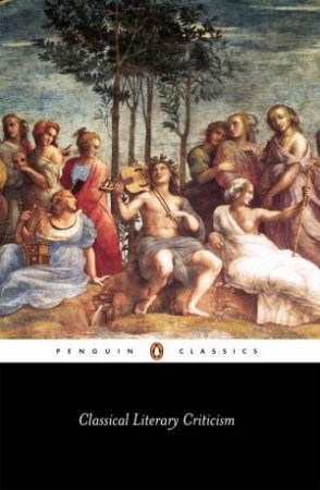 Penguin Classics: Classical Literary Criticism by Aristotle