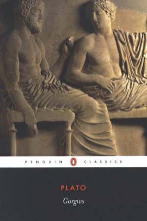 Penguin Classics: Gorgias by Plato