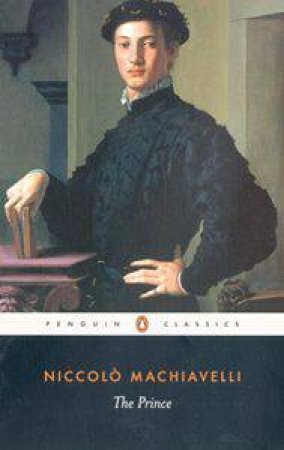 Penguin Classics: The Prince by Niccolo Machiavelli