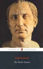Penguin Classics The Twelve Caesars