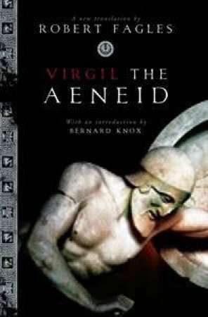 The Aeneid by Fagles Robert (trans) Virgil