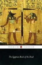 Penguin Classics The Egyptian Book of the Dead