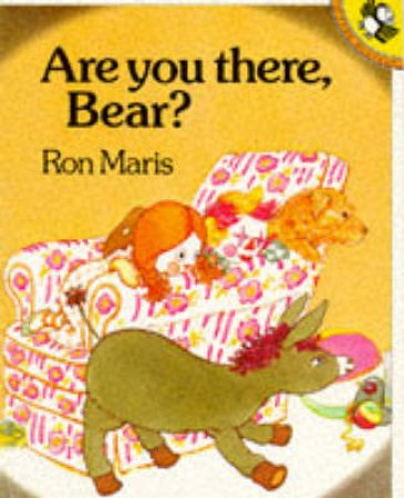 Are You There, Bear? by Ron Maris