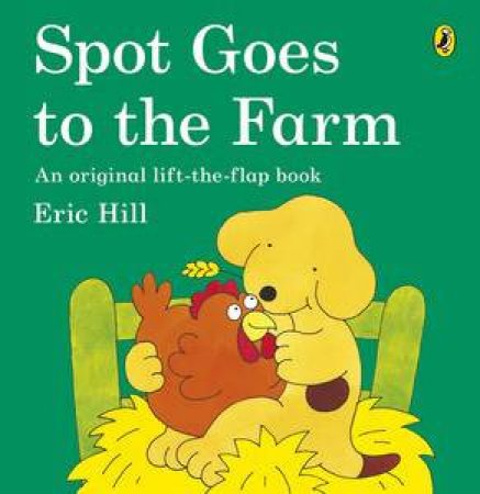 Spot Goes to the Farm by Eric Hill