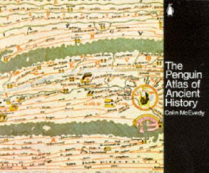 An Atlas Of Ancient History by Colin McEvedy