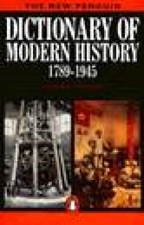 The New Penguin Dictionary Of Modern History 1789-1945 by Duncan Townson