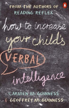 How To Increase Your Child's Verbal Intelligence by Carmen McGuinness