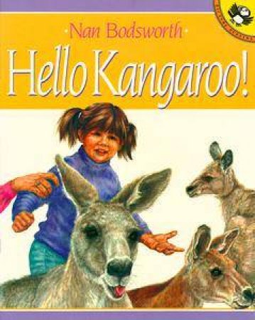 Hello Kangaroo! by Nan Bodsworth