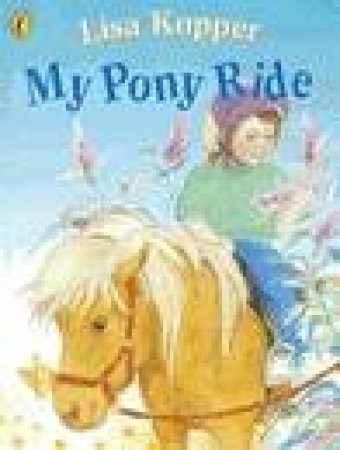 My Pony Ride by Lisa Kopper