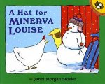 A Hat For Minerva Louise