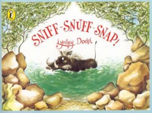 Sniff-Snuff-Snap! by Lynley Dodd