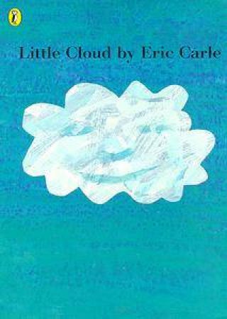 Little Cloud by Eric Carle