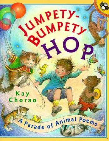 Jumpety Bumpety Hop: A Parade by Kay Chorao