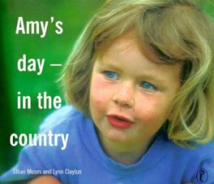 Amy's Day In The Country by Jillian Moses