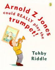 Arnold Z Jones Could Really Play The Trumpet