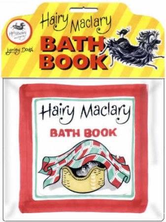 The Hairy Maclary Bath Book by Lynley Dodd