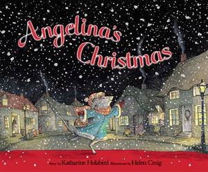 Angelina's Christmas by Katharine Holabird