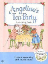 Angelinas Tea Party An Activity Book