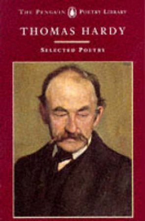 Selected Poetry: Hardy by Thomas Hardy