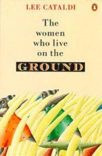 The Women Who Live on the Ground