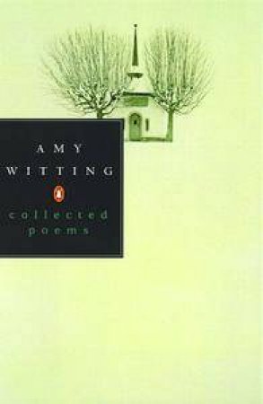 Collected Poems by Amy Witting