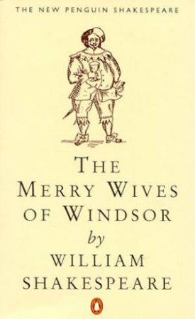 The Merry Wives of Windsor by William Shakespeare