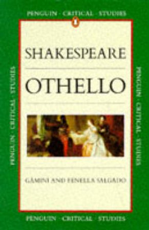 Critical Studies: Othello by William Shakespeare